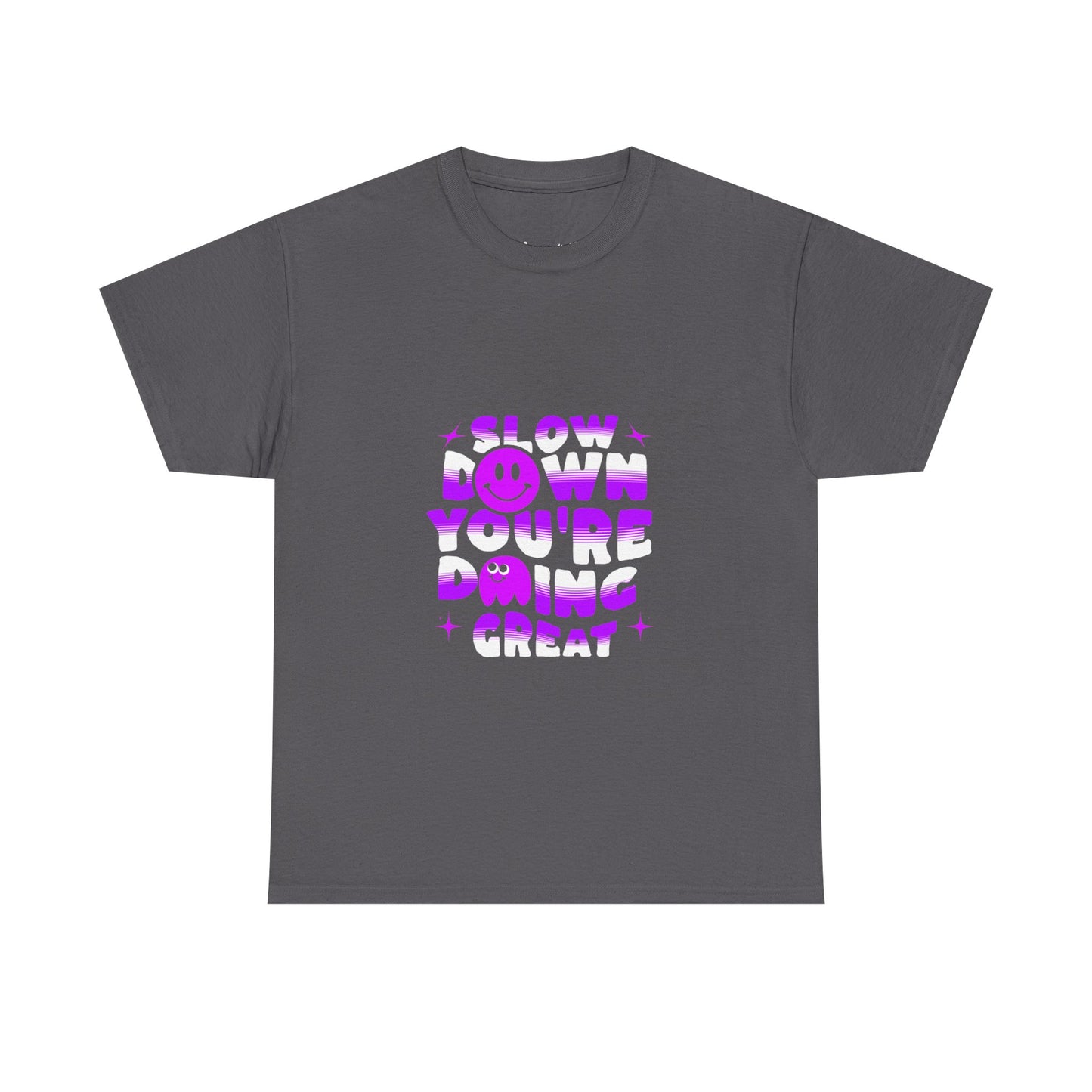 T-shirt con scritta "Slow down you doing great"