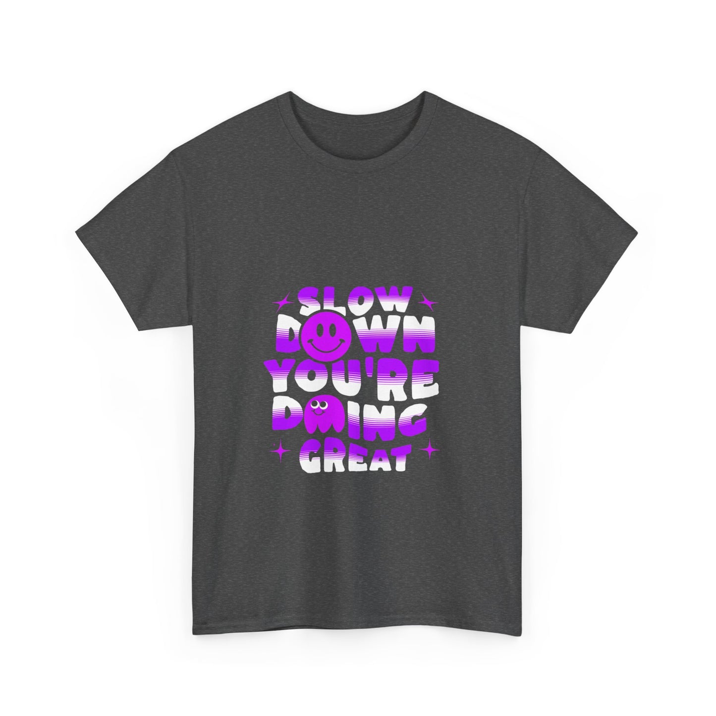 T-shirt con scritta "Slow down you doing great"