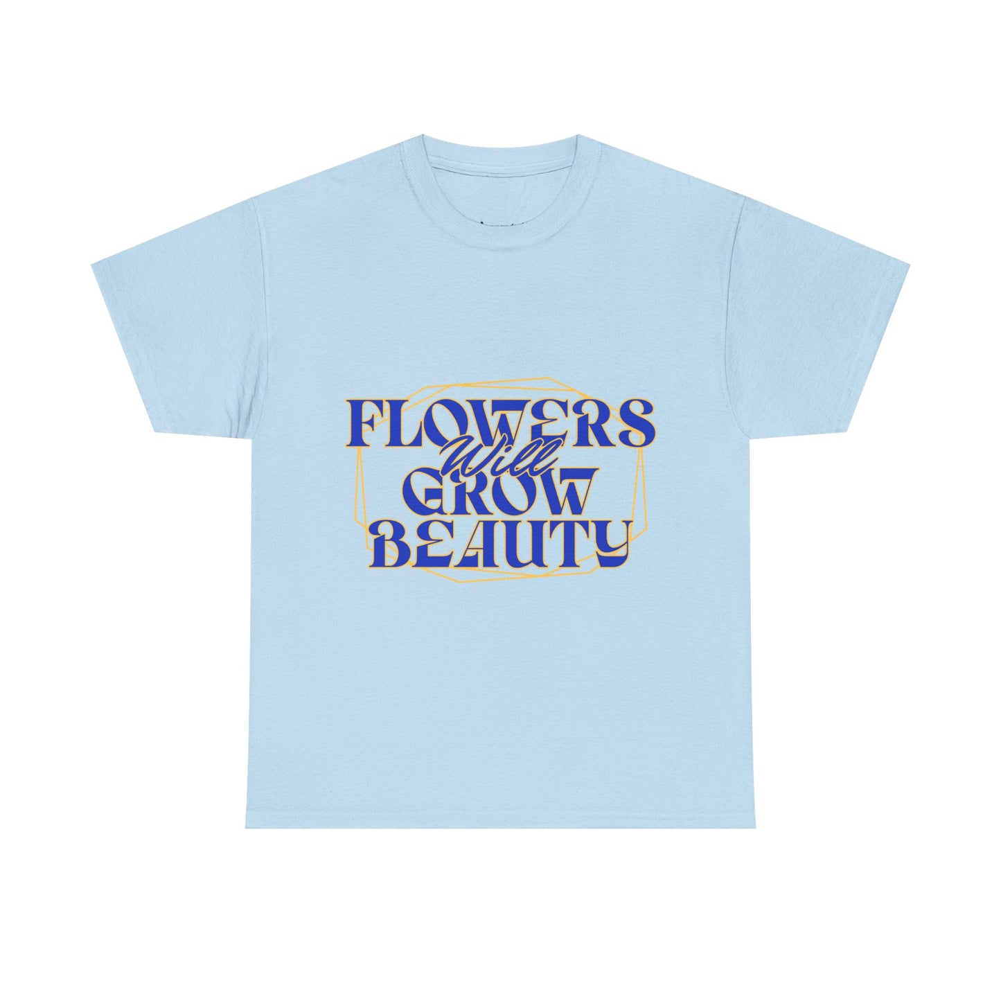 T-shirt con scritta "Flowers will growth beauty"