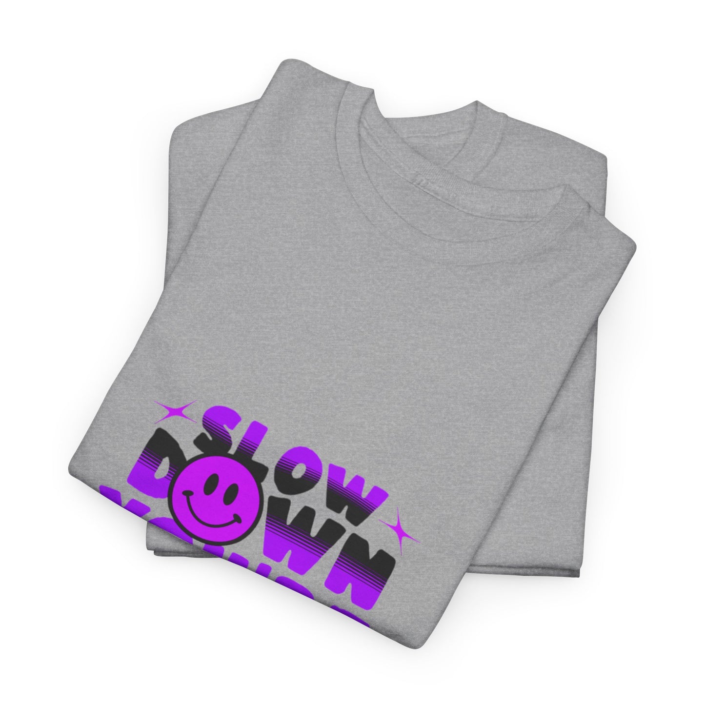 T-shirt con scritta "Slow down you doing great"