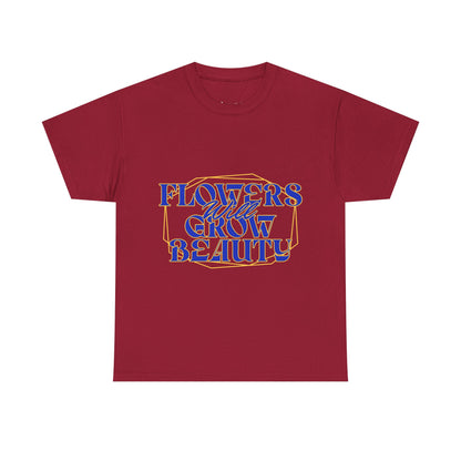 T-shirt con scritta "Flowers will growth beauty"