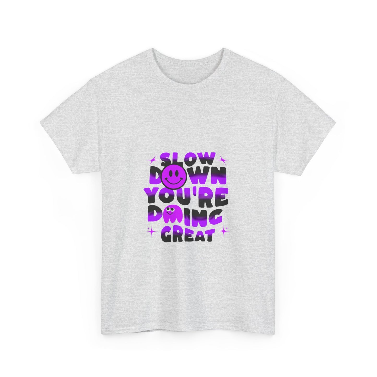 T-shirt con scritta "Slow down you doing great"