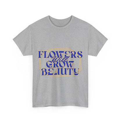 T-shirt con scritta "Flowers will growth beauty"
