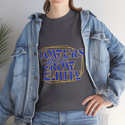 T-shirt con scritta "Flowers will growth beauty"
