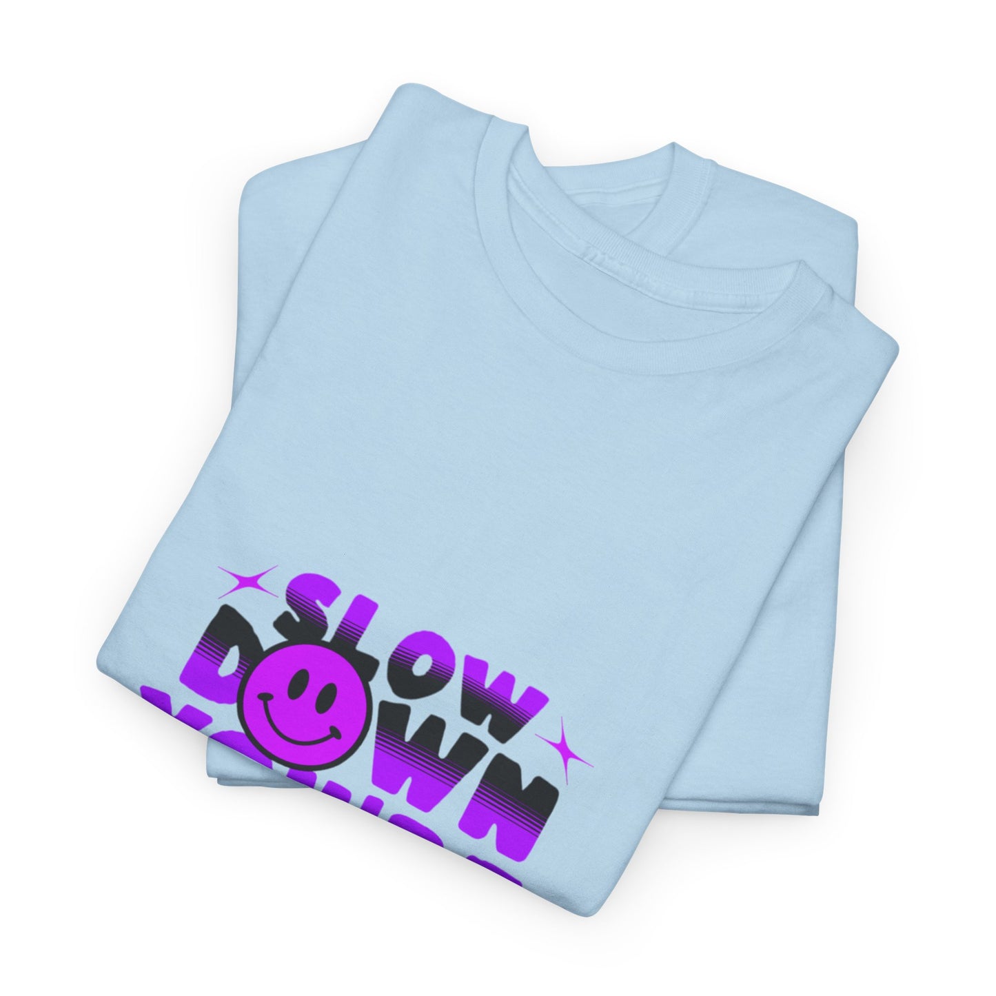 T-shirt con scritta "Slow down you doing great"