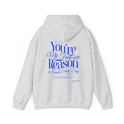 Felpa con scritta "You are my favorite reason to smile every day"