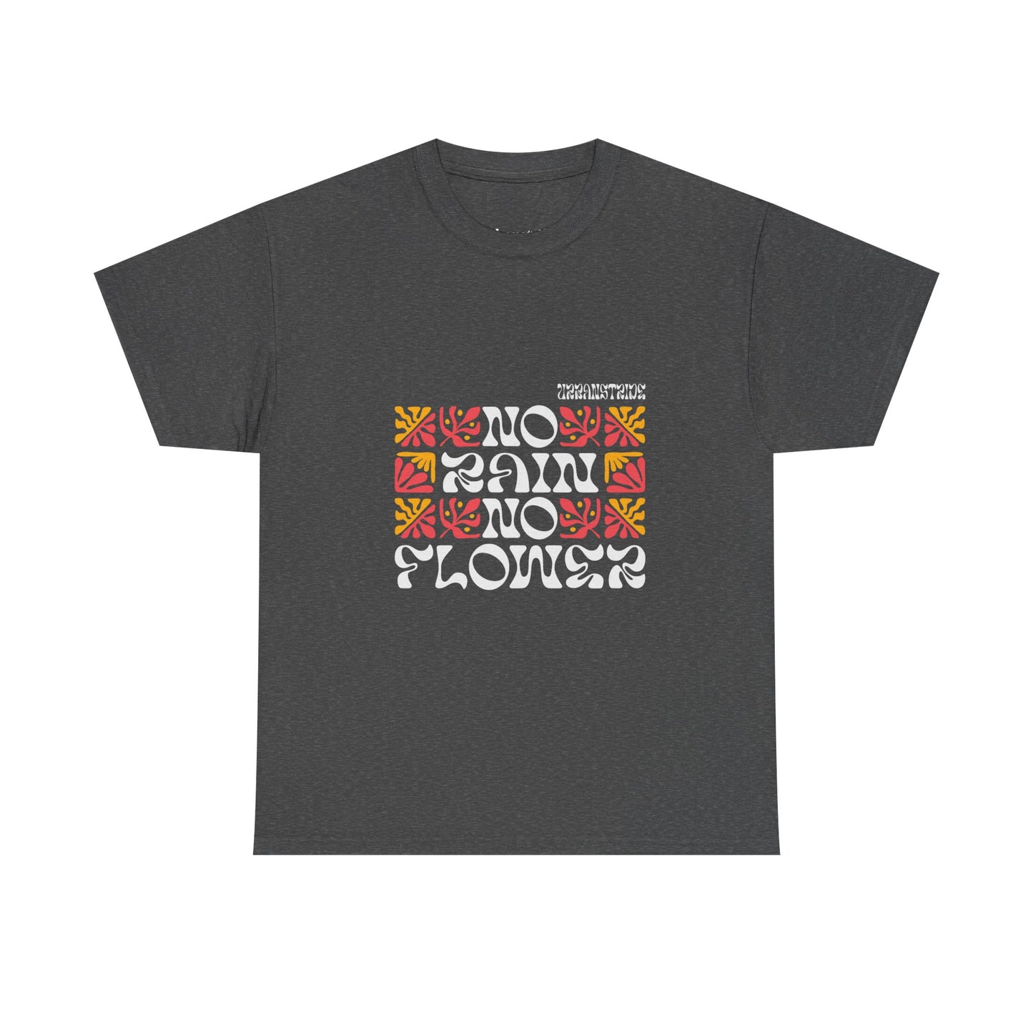 T-shirt con scritta "No rain no flowers"