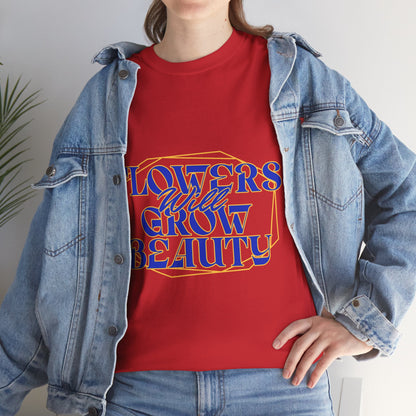 T-shirt con scritta "Flowers will growth beauty"