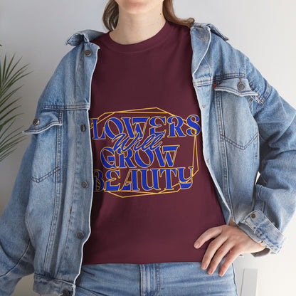 T-shirt con scritta "Flowers will growth beauty"