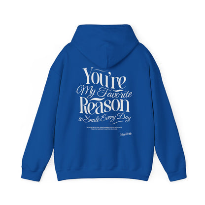 Felpa con scritta "You are my favorite reason to smile every day"