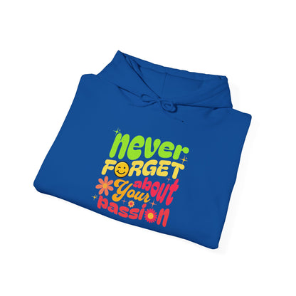 Felpa con scritta "Never forget about your passion"