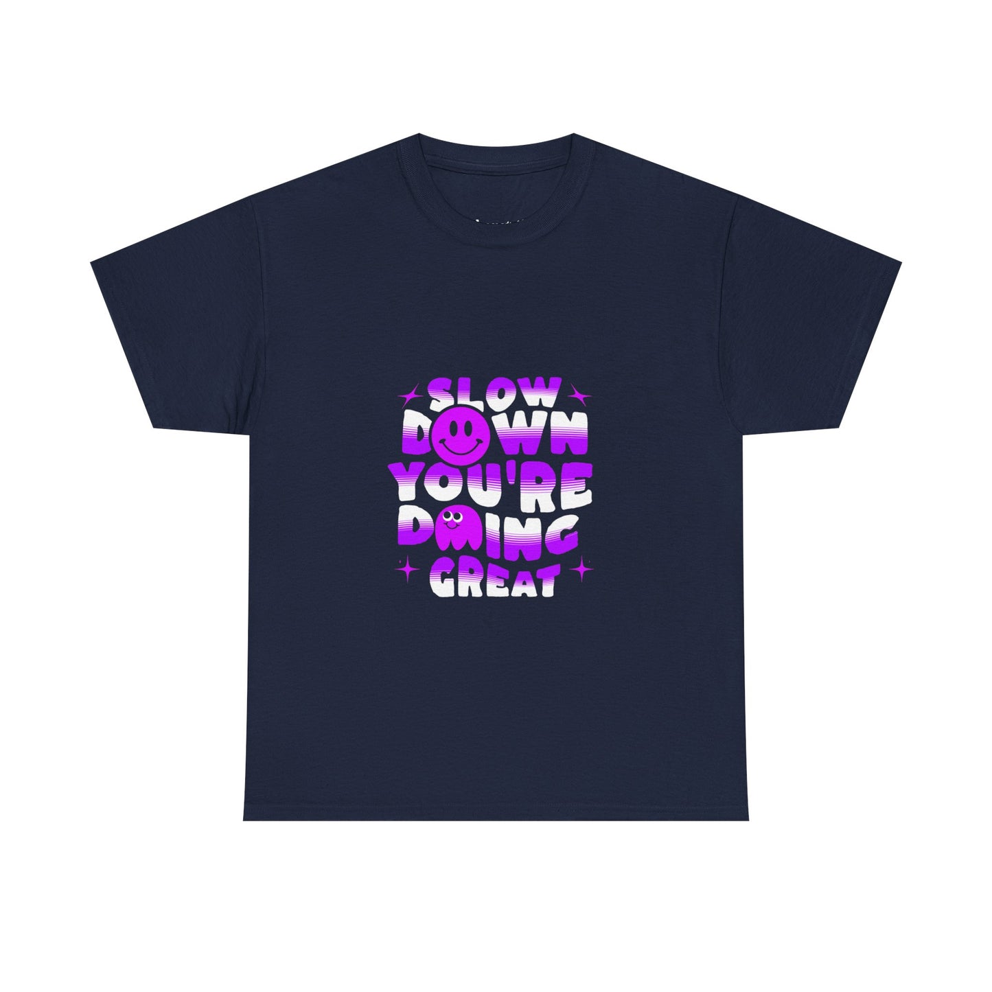 T-shirt con scritta "Slow down you doing great"