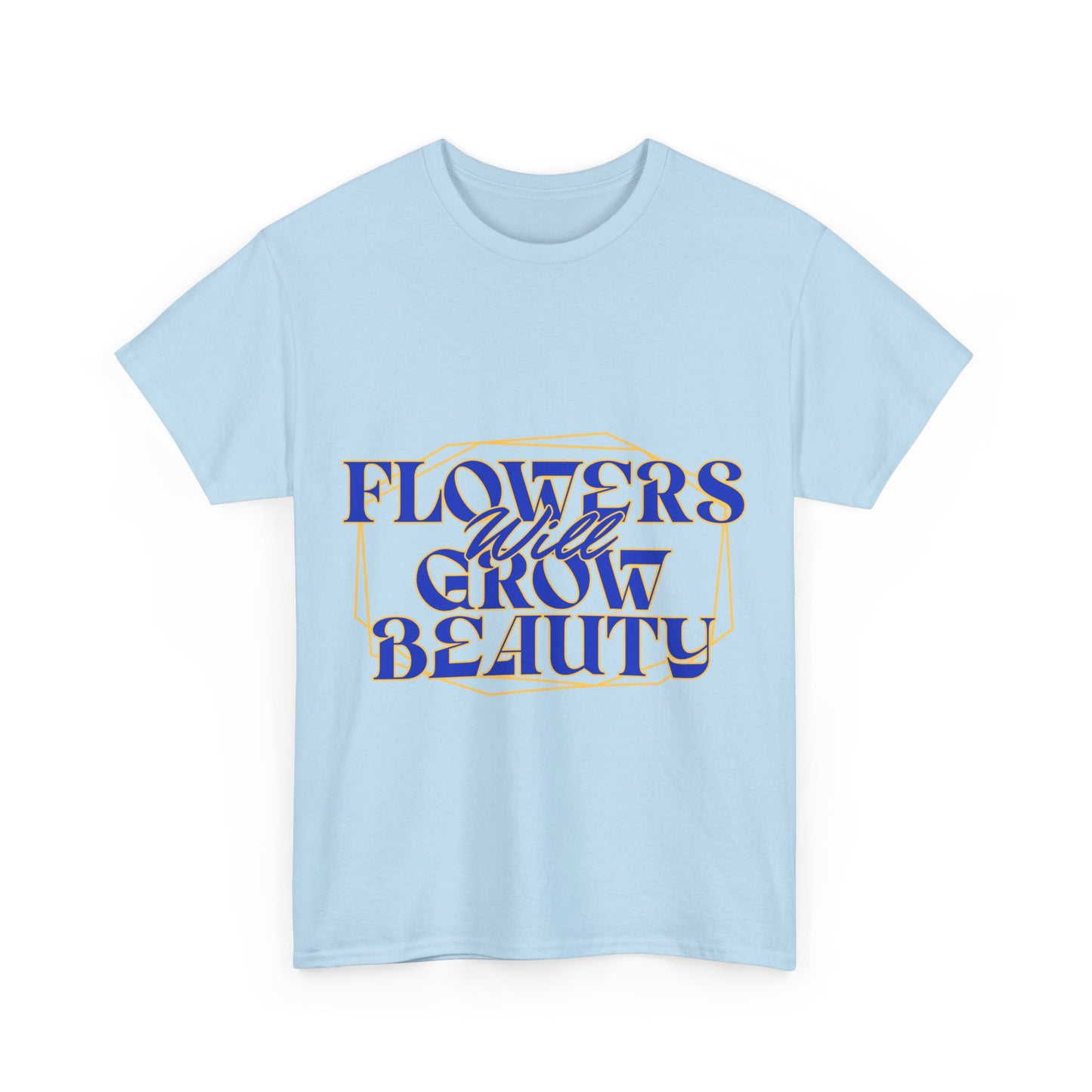 T-shirt con scritta "Flowers will growth beauty"