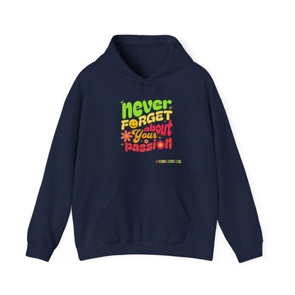 Felpa con scritta "Never forget about your passion"
