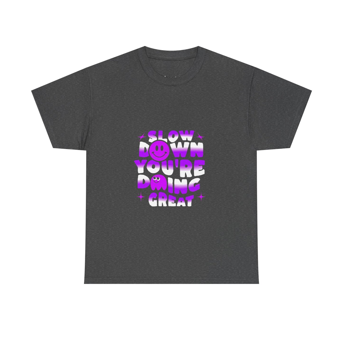 T-shirt con scritta "Slow down you doing great"