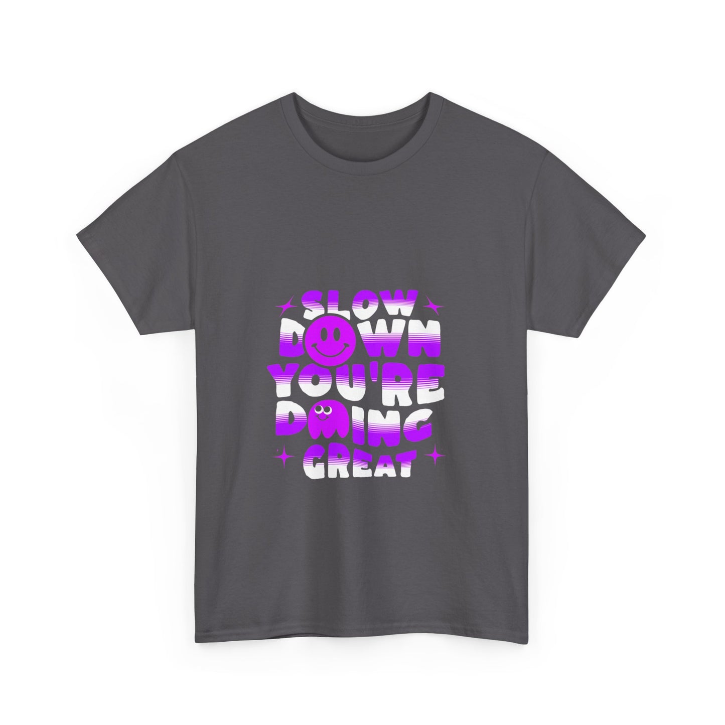 T-shirt con scritta "Slow down you doing great"