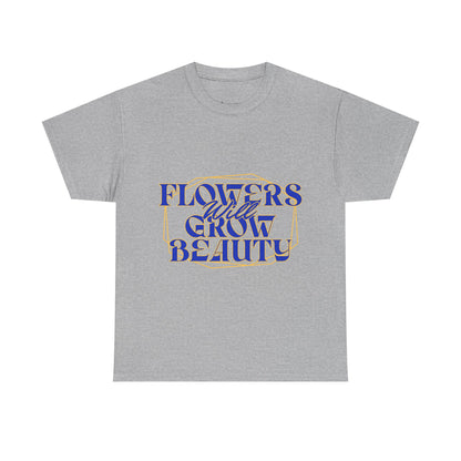 T-shirt con scritta "Flowers will growth beauty"