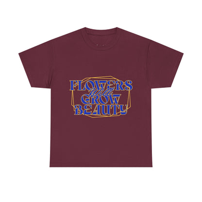 T-shirt con scritta "Flowers will growth beauty"