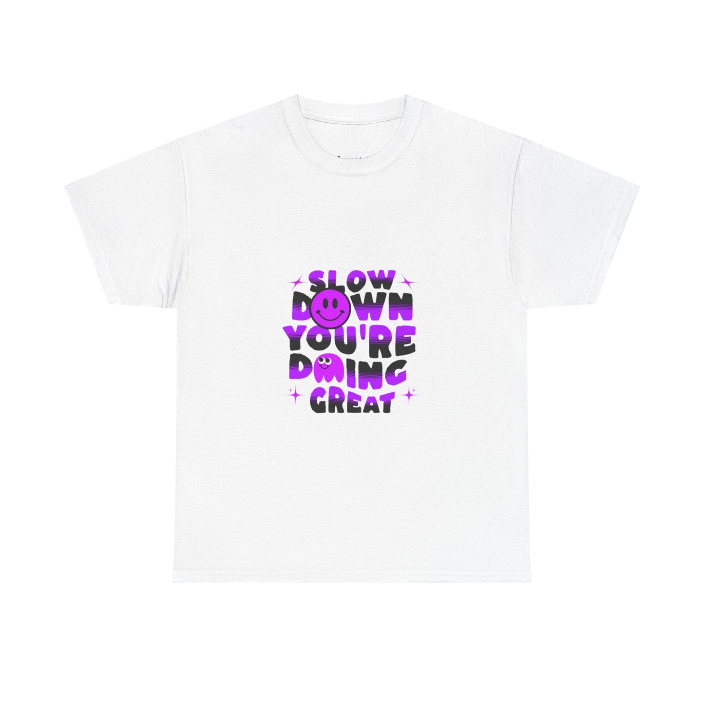 T-shirt con scritta "Slow down you doing great"