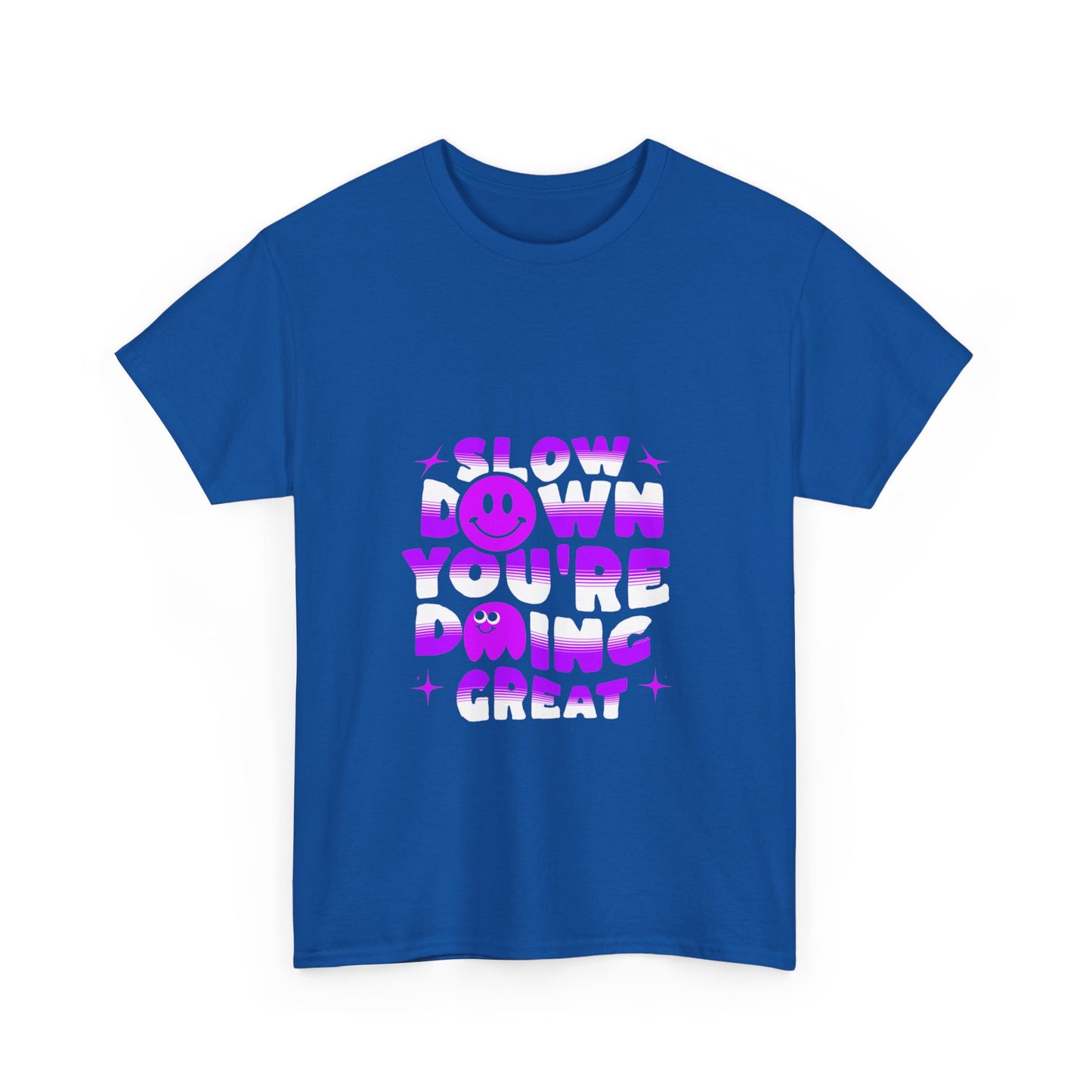 T-shirt con scritta "Slow down you doing great"