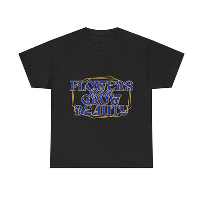 T-shirt con scritta "Flowers will growth beauty"