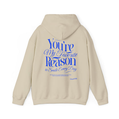Felpa con scritta "You are my favorite reason to smile every day"